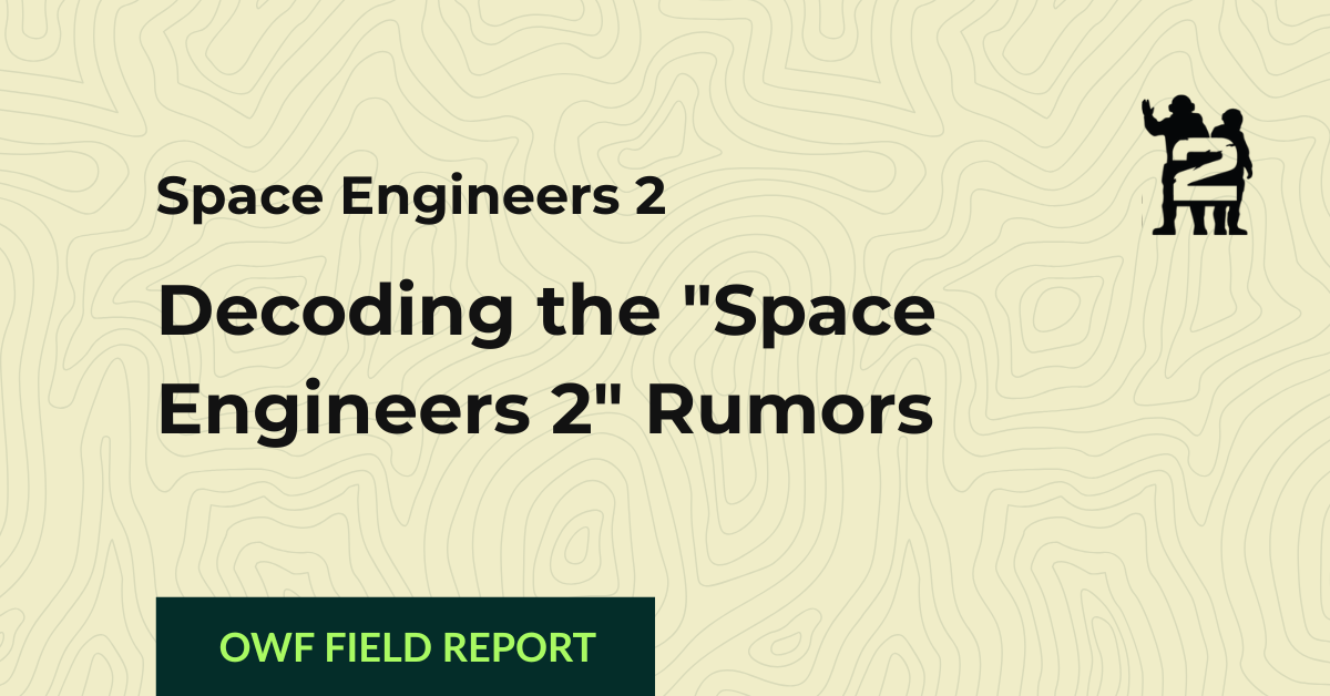 Space engineers 2 rumors article header for OWF